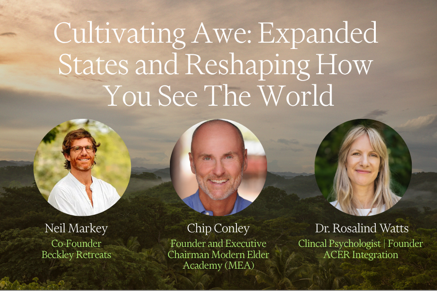 Cultivating Awe: Expanded States and Reshaping How You See The World
